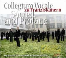 Sacred and Profane - English choral music: Britten, Sandström, Elgar